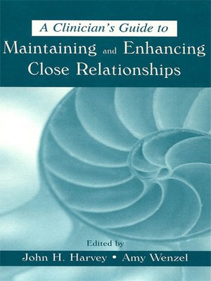 cover image of A Clinician's Guide to Maintaining and Enhancing Close Relationships